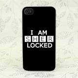 Lovely I AM SHERLOCKED iPhone Case- iPhone 4 to 7 Plus